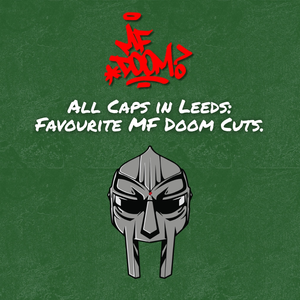 All Caps in Leeds: Favourite MF Doom Cuts. – Crash Records