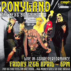 Ponyland - Live In-Store - The Next Big Thing