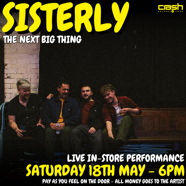 Sisterly - Live In-Store - The Next Big Thing