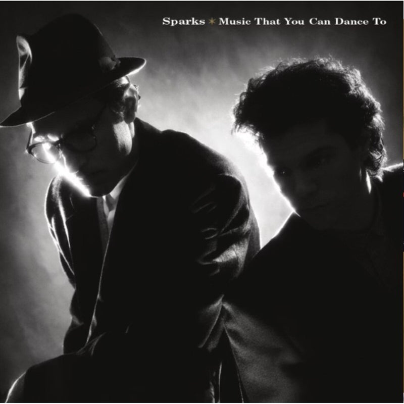 Sparks - Music That You Can Dance To *Pre-Order
