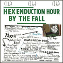 Fall (The) - Hex Enduction Hour