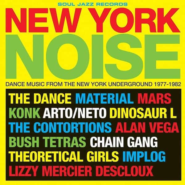 VA / Soul Jazz Records Presents - New York Noise