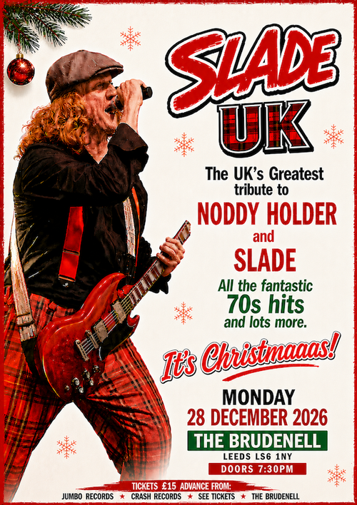 Slade UK 28/12/26 @ Brudenell Social Club