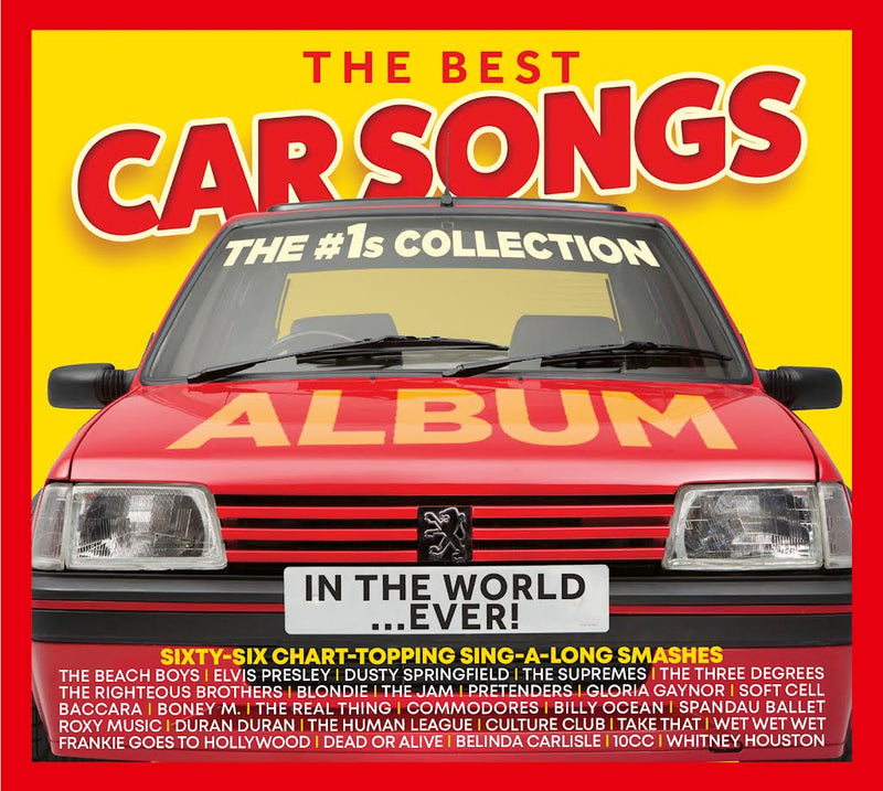 Various Artists - The Best Car Songs In The World...EVER! - The #1s Collection *Pre-Order