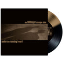 Dillinger Escape Plan (The) - Under The Running Board - Limited RSD Black Friday 2025