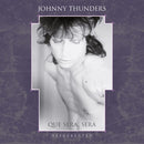 Johnny Thunders - Que Sera, Sera - Resurrected *Pre-Order