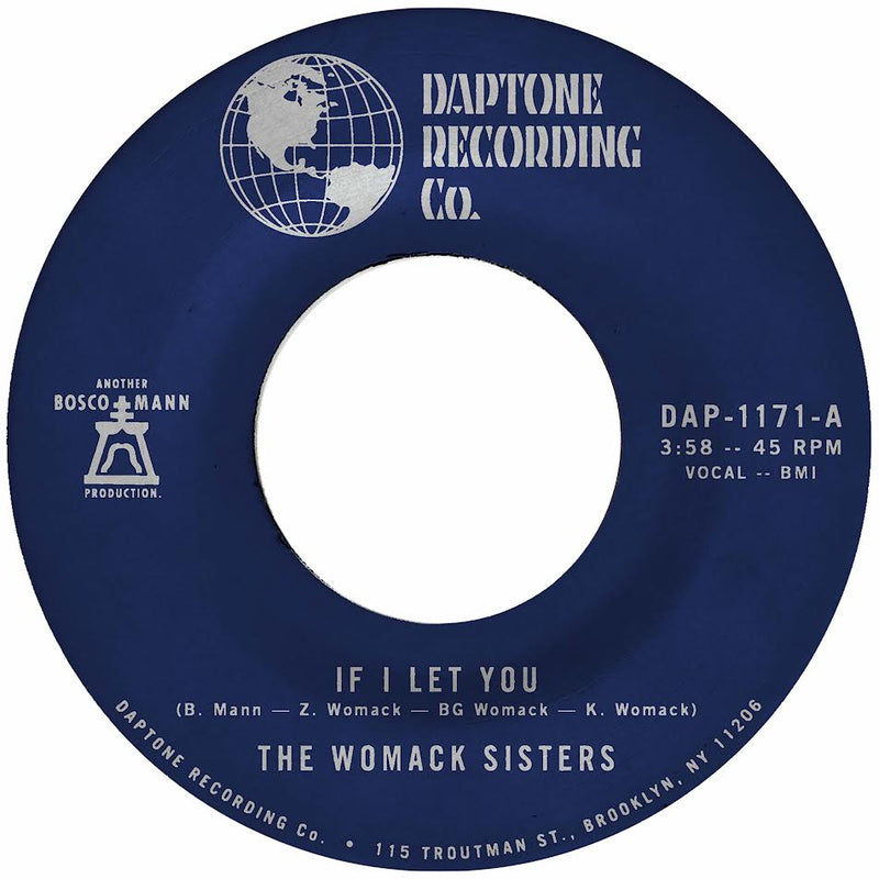 Womack Sisters (The) - If I Let You b/w Instrumental *Pre-Order