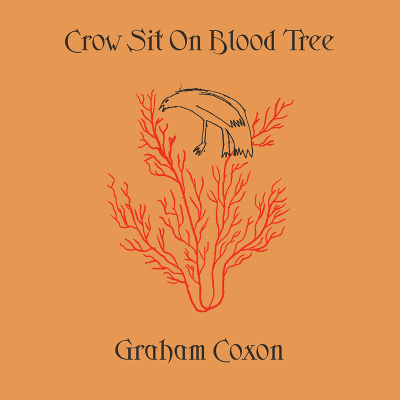 Graham Coxon - Crow Sit On Blood Tree *Pre-Order