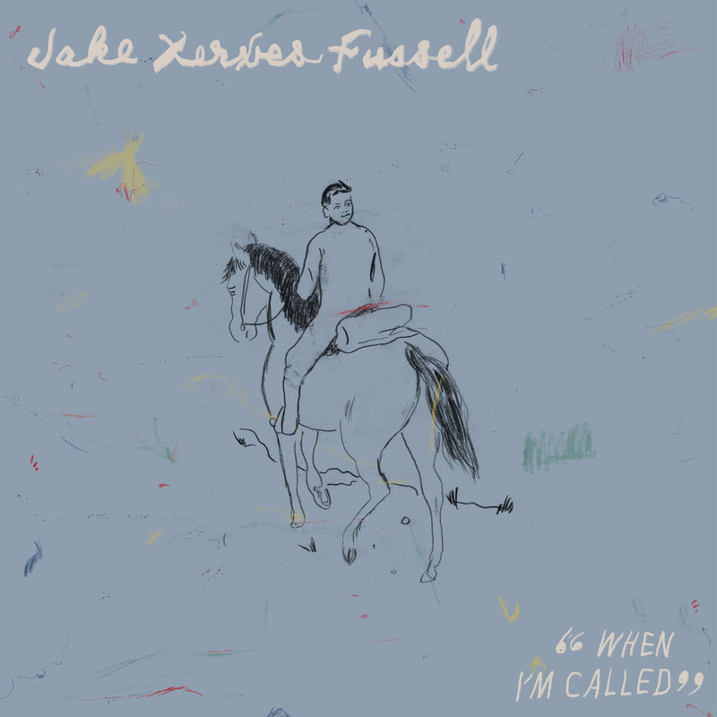 Jake Xerxes Fussell - When I'm Called *Pre-Order