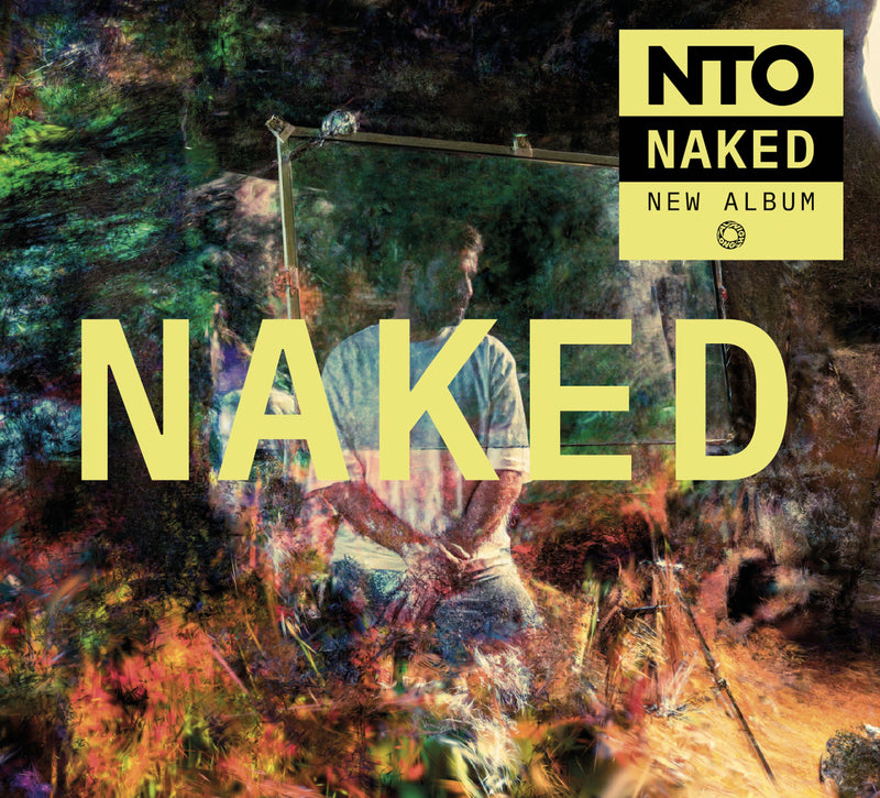 NTO - NAKED *Pre-Order