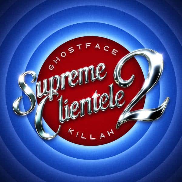 Ghostface Killah -Supreme Clientele 2