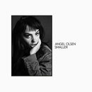 Angel Olsen - Smaller