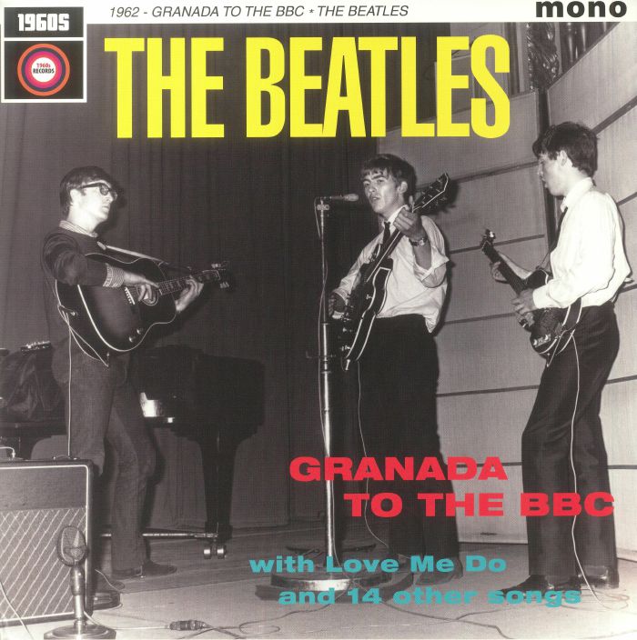 Beatles (The) - 1962 - Granada To The BBC