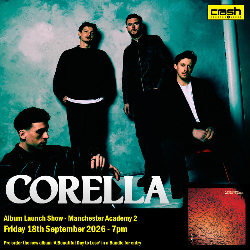 Corella - A Beautiful World To Lose: Album + Ticket Bundle (Album Launch Show at Manchester Academy 2) *Pre-Order