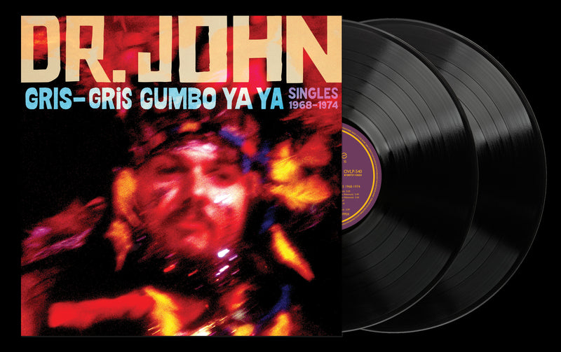 Dr. John - Gris-Gris Gumbo Ya Ya: Singles 1968-1974 *Pre-Order
