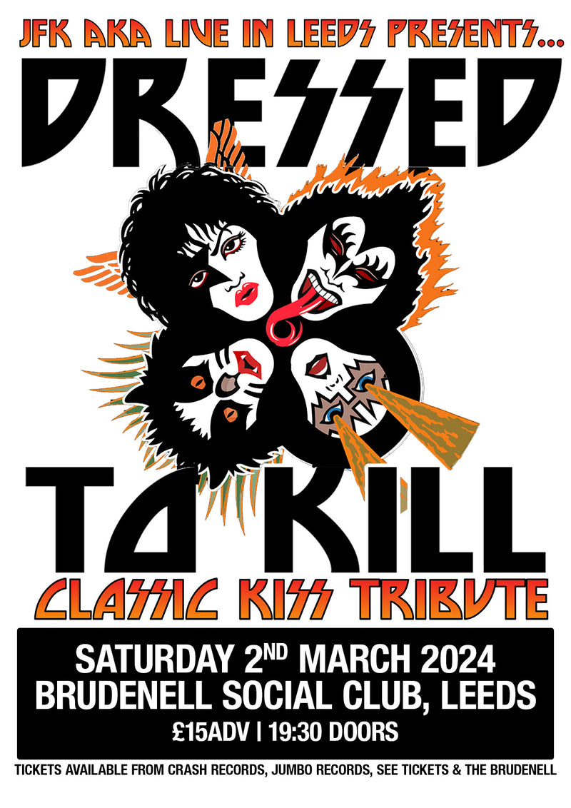Dressed To Kill 02/03/24 @ Brudenell Social Club