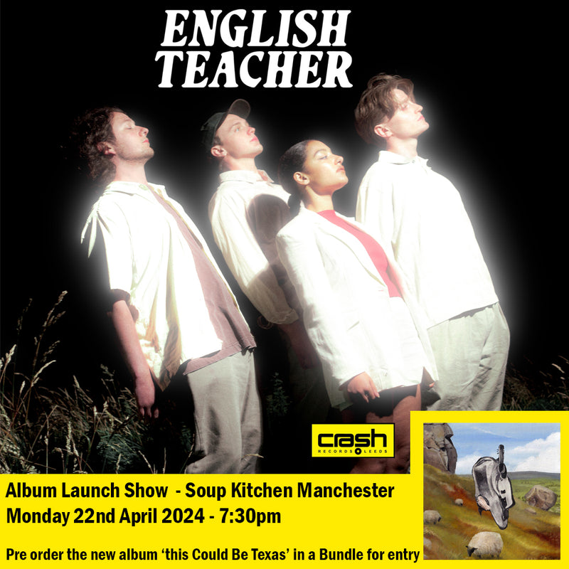 English Teacher - This Could be Texas : Album + Ticket Bundle  (Intimate Launch Show at Soup Manchester) *Pre-order