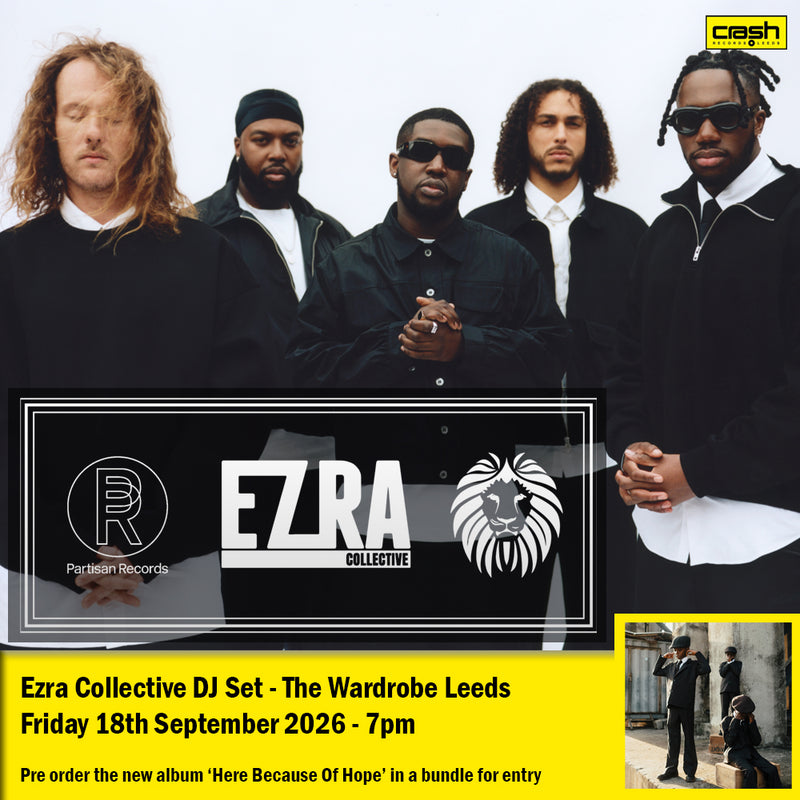 Ezra Collective - Here Because Of Hope : Album + Ticket Bundle (DJ Set at the Wardrobe Leeds) *Pre-order