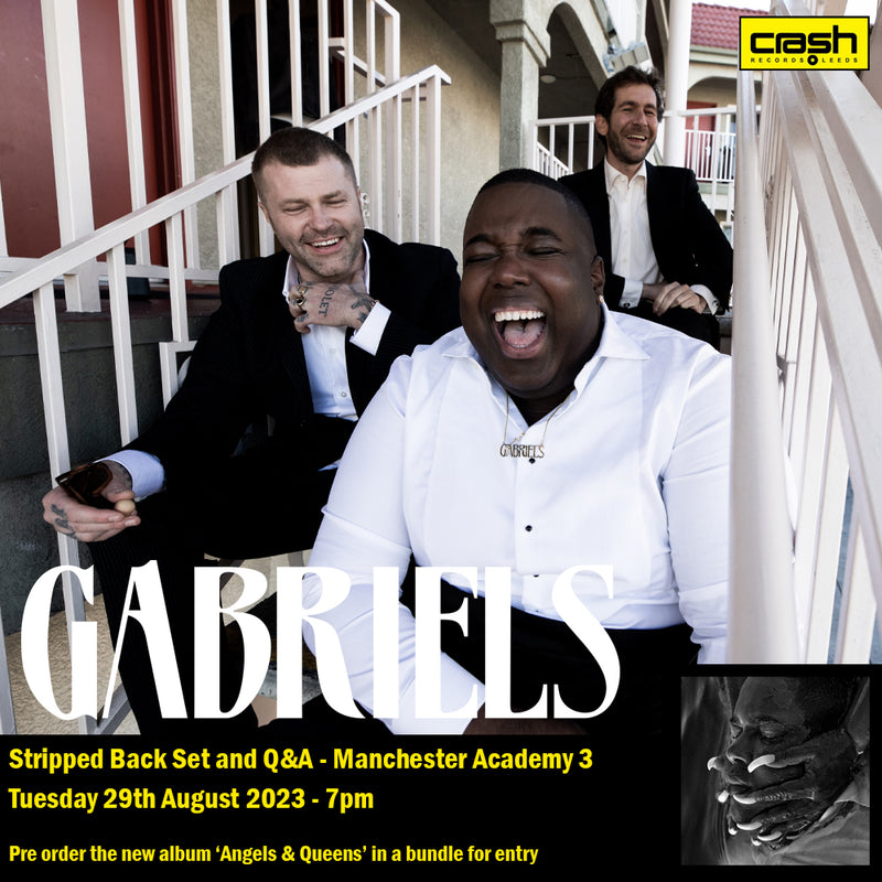 Gabriels - Angels & Queens + Ticket Bundle (An Evening With Gabriels – Stripped back set and Q&A at Manchester Academy 3) *Pre-Order