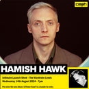 Hamish Hawk - A Firmer Hand : Album + Ticket Bundle  (Intimate Launch Show at The Wardrobe Leeds) *Pre-order