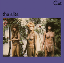 Slits (The) - Cut - NATIONAL ALBUM DAY 2024