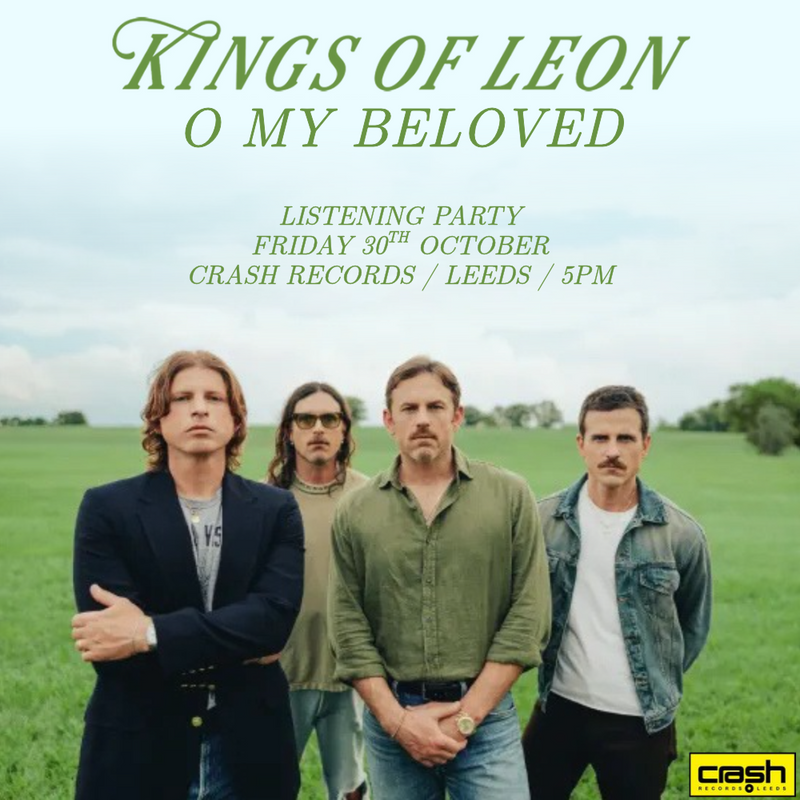 Kings of Leon - O My Beloved *Pre-Order + Listening Party