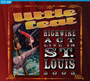 Little Feat - Highwire Act In St. Louis