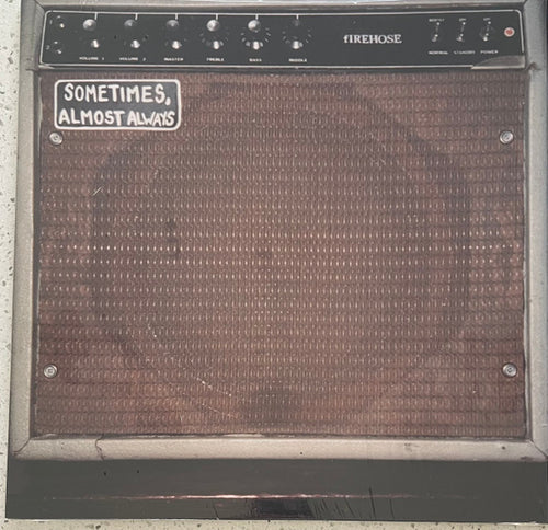 fIREHOSE – Sometimes, Almost Always