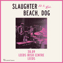 Slaughter Beach, Dog 28/09/23 @ Leeds Irish Centre