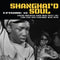 Various Artists - Shanghai'd Soul Episode 12 *Pre-Order