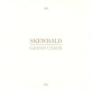 Skewbald/Grand Union - "2 Songs"