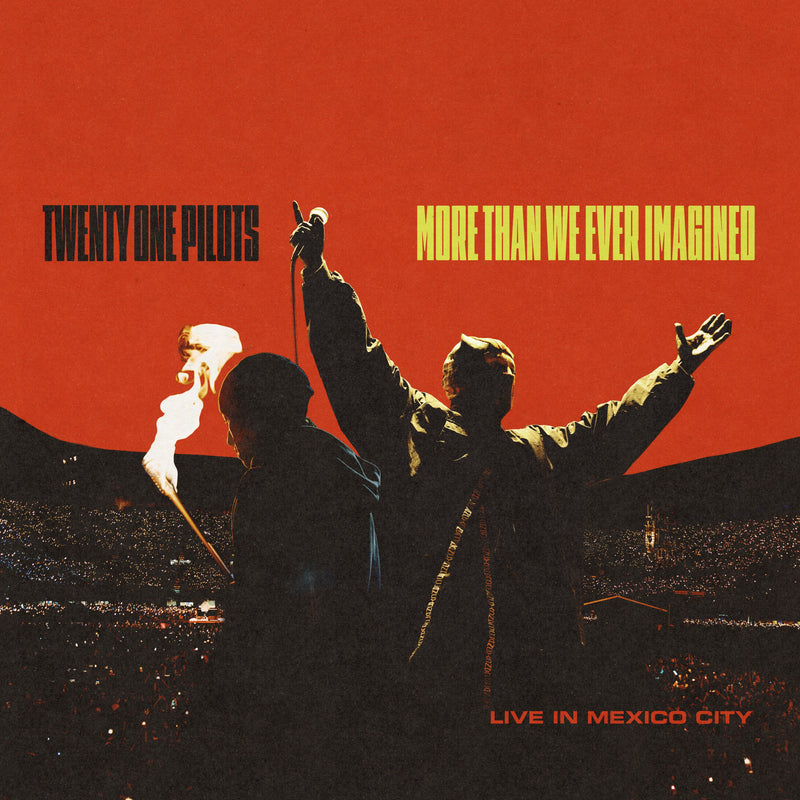 Twenty One Pilots - More Than We Ever Imagined (Live in Mexico City) *Pre-Order