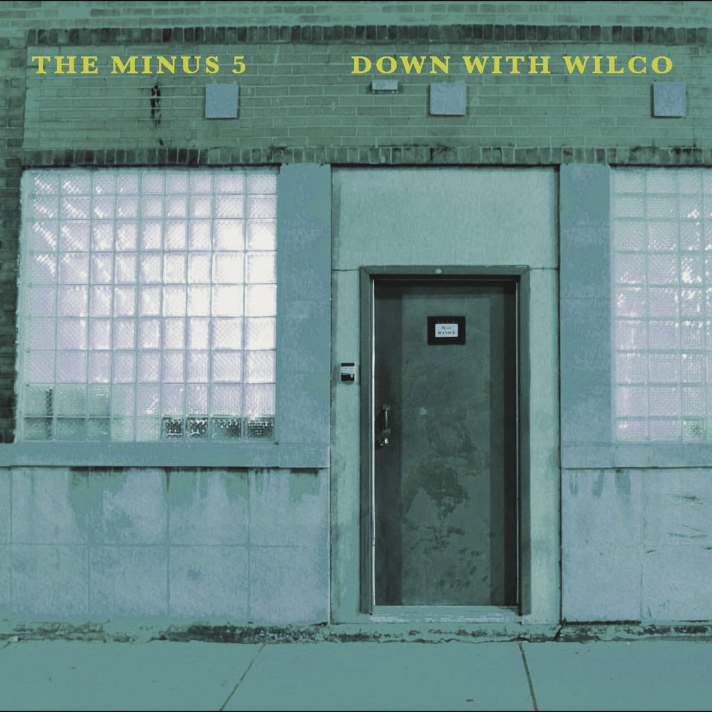 Minus 5 (The) Down With Wilco Limited RSD Black Friday 2024 Crash Records