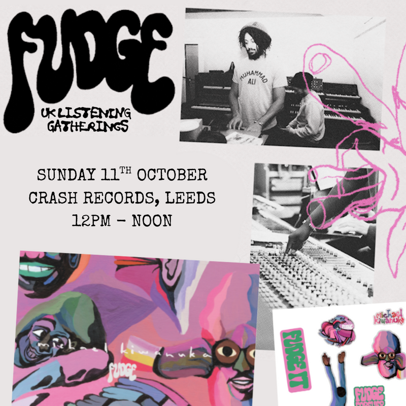 Michael Kiwanuka - FUDGE *Pre-Order + LISTENING GATHERING