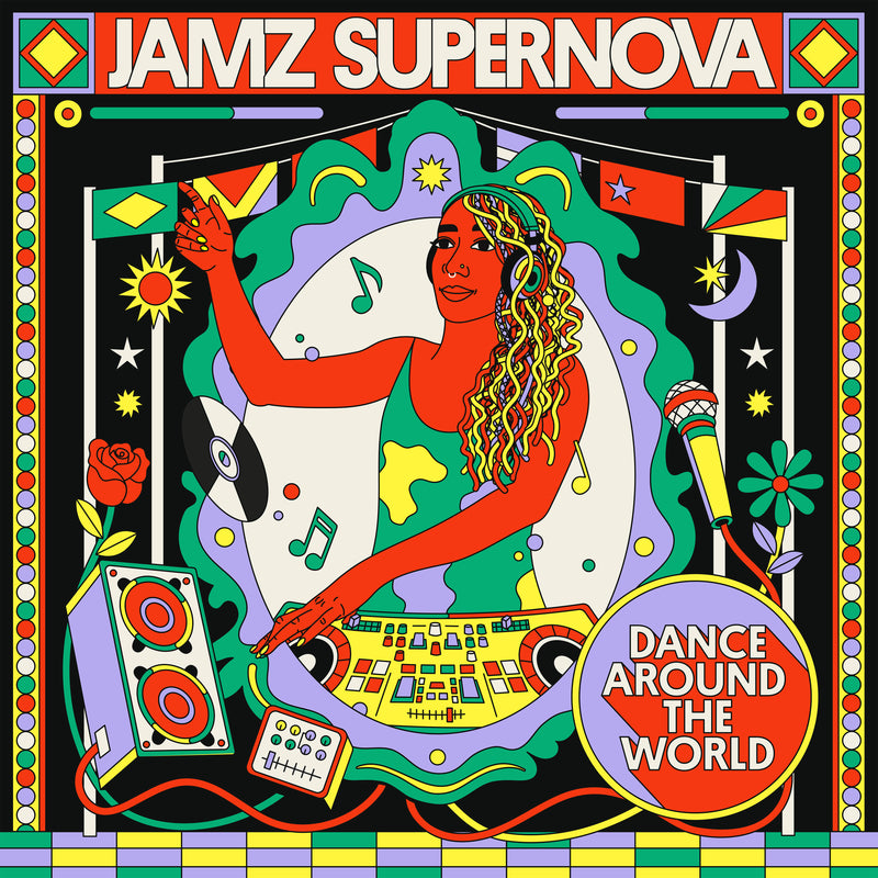 Jamz Supernova Presents - Dance Around The World *Pre-Order