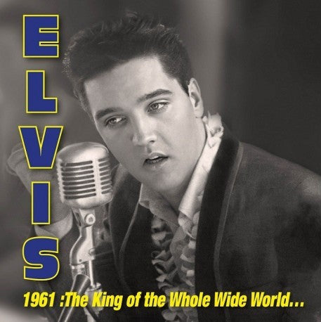 ELVIS PRESLEY RPCD-1002 旧規格　未開封 ELVIS PRESLEY - 1961: THE KING OF THE WHOLE WILD WORLD - Limited