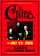 The Cribs - Selling A Vibe : Album + Ticket Bundle Presell (Full Headline show at Millenium Square Leeds) *Pre-Order