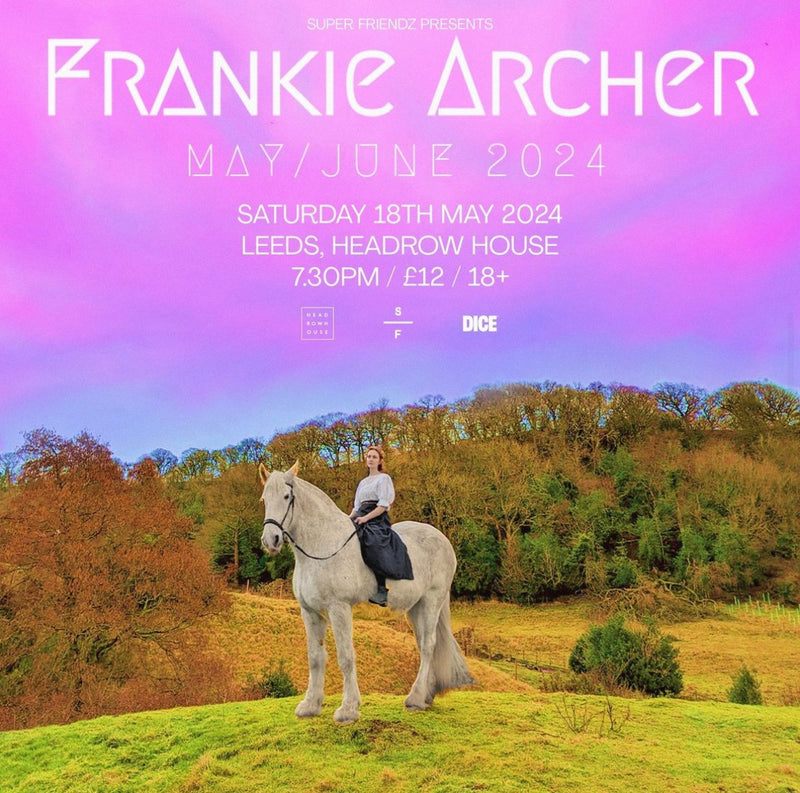 Frankie Archer 18/05/24 @ Headrow House