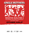 Single Mothers 13/07/24 @ The Key Club