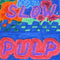 Slow Pulp - EP2 / Big Day