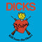 DICKS - KILL FROM THE HEART