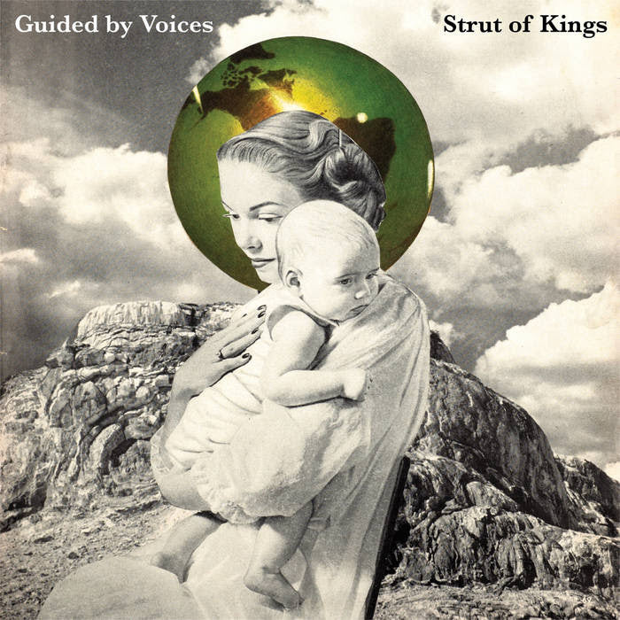 Guided By Voices - Strut Of Kings *Pre-Order