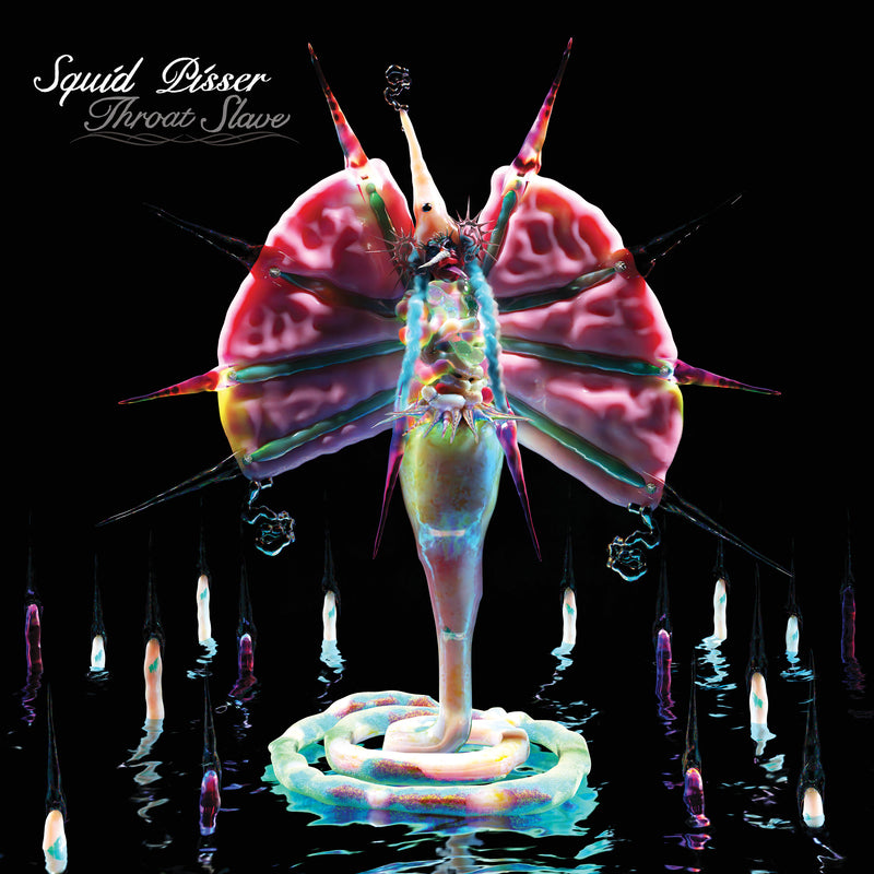 Squid Pisser - Throat Slave *Pre-Order