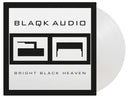 Blaqk Audio - Bright Black Heaven