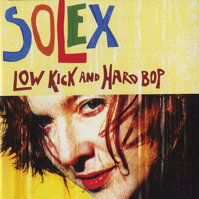 Solex - Low Kick and Hard Bop (25th Anniversary) *Pre-Order