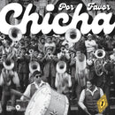Various Artists - Chicha Por Favor Volume 1 : Grooves From El Vocal: The Heartbeat Of Peruvian Cumbia