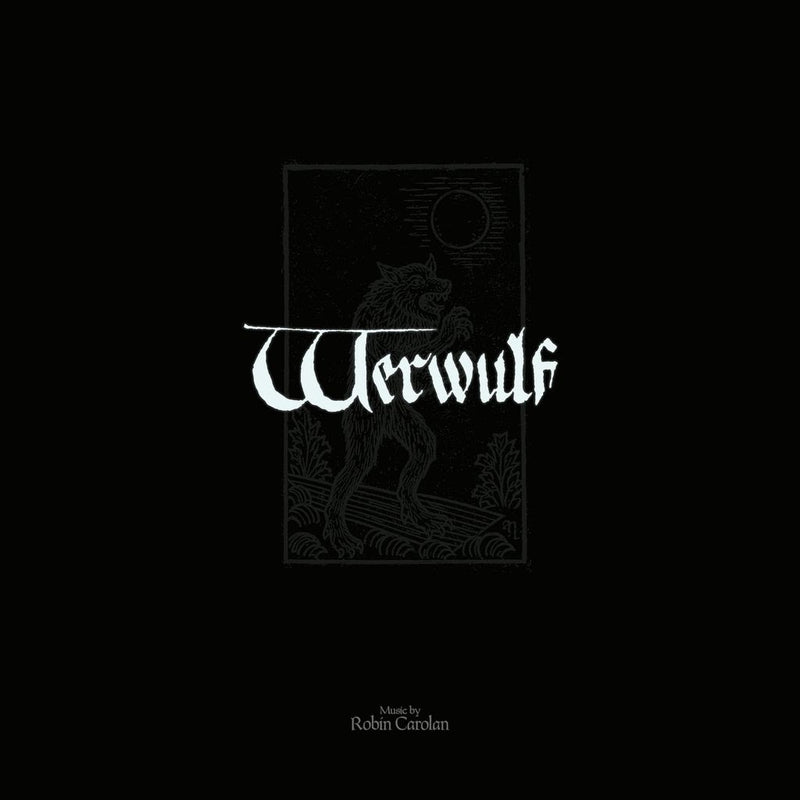 Werwulf - Original Soundtrack: Robin Carolan *Pre-Order