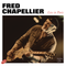 Fred Chapellier - Live In Paris