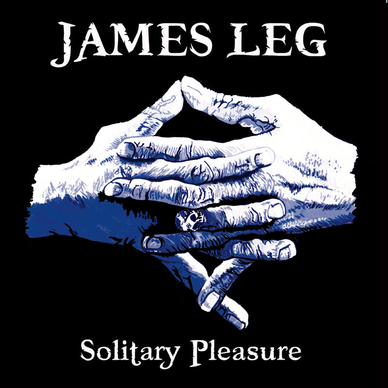 James Leg - Solitary Pleasure *Pre-Order