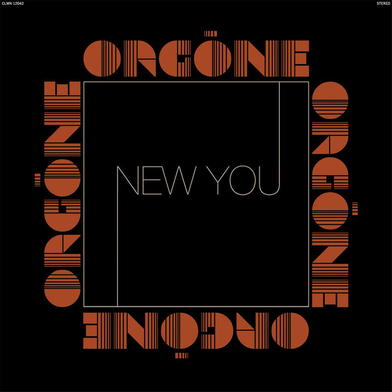 Orgone - New You *Pre-Order